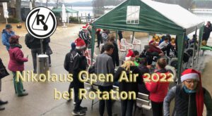 Read more about the article 04.12.2021 – Nikolaus Open Air bei Rotation