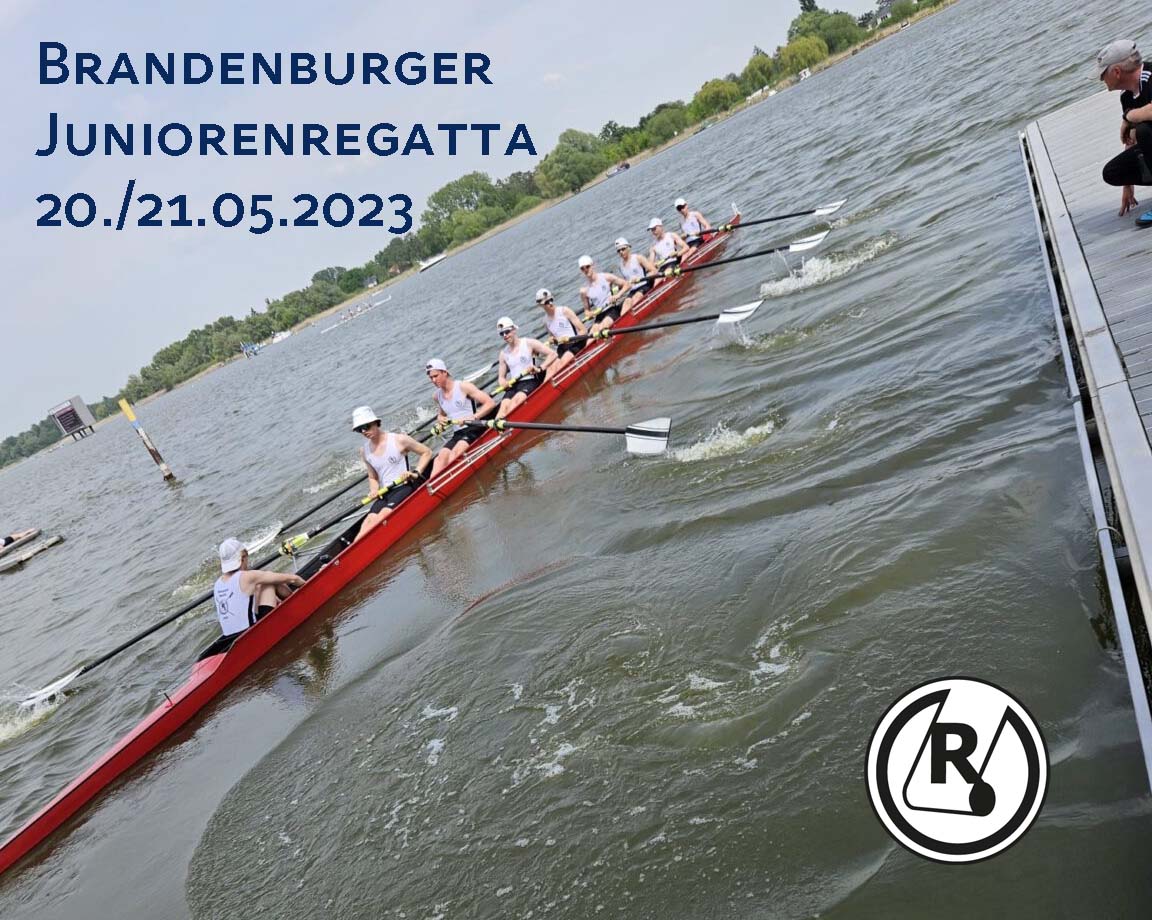 Read more about the article 21.05.2023 – Brandenburger Juniorenregatta