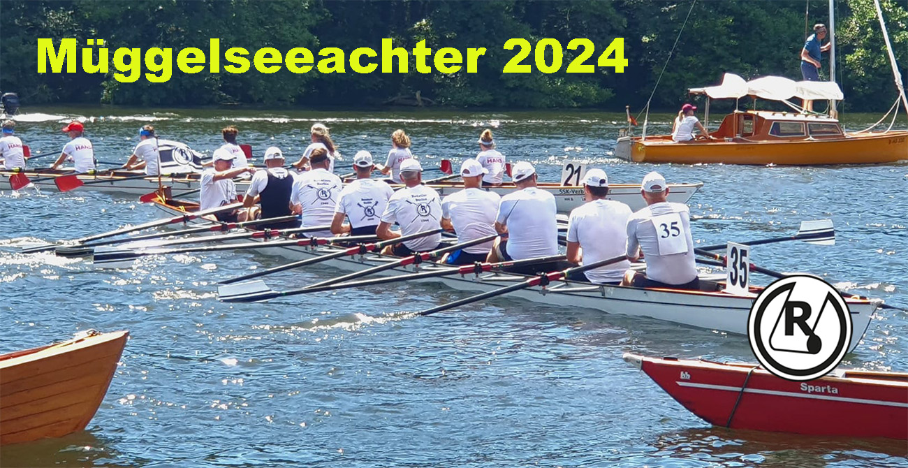 Read more about the article 06.07.2024 – Wildes Wasser – Müggelseeachterregatta 2024