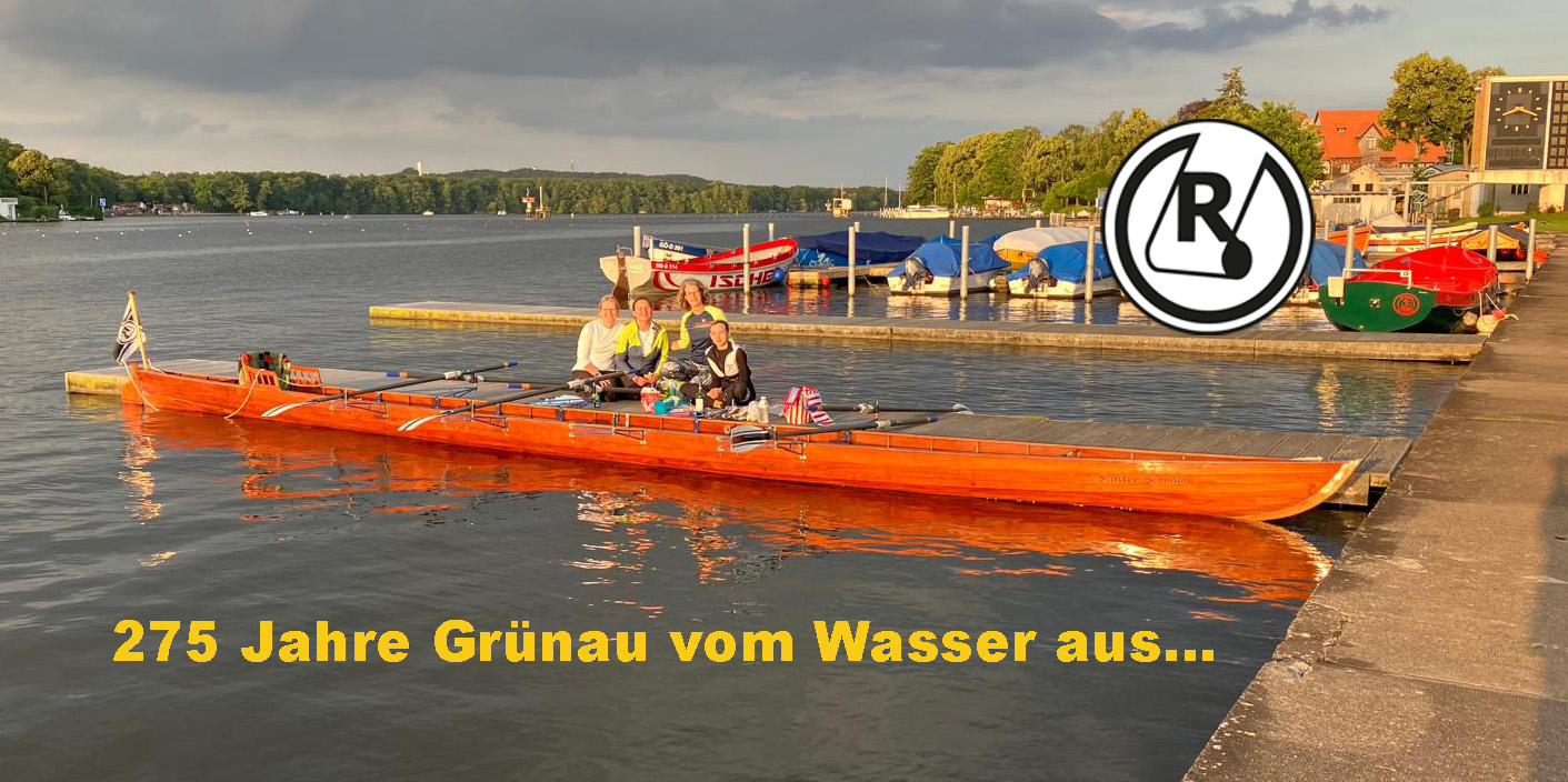 Read more about the article 22.06.2024 – 275 Jahre Grünau vom Wasser aus…