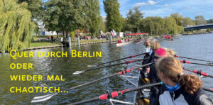 Read more about the article 12.10.2024 – Quer durch Berlin (normal chaotisch…)