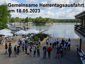 Read more about the article 18.05.2023 – Große gemeinsame Herrentagsausfahrt